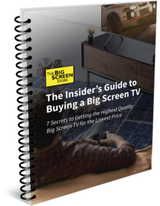 The Insider's Guide to Buying a Big Screen TV