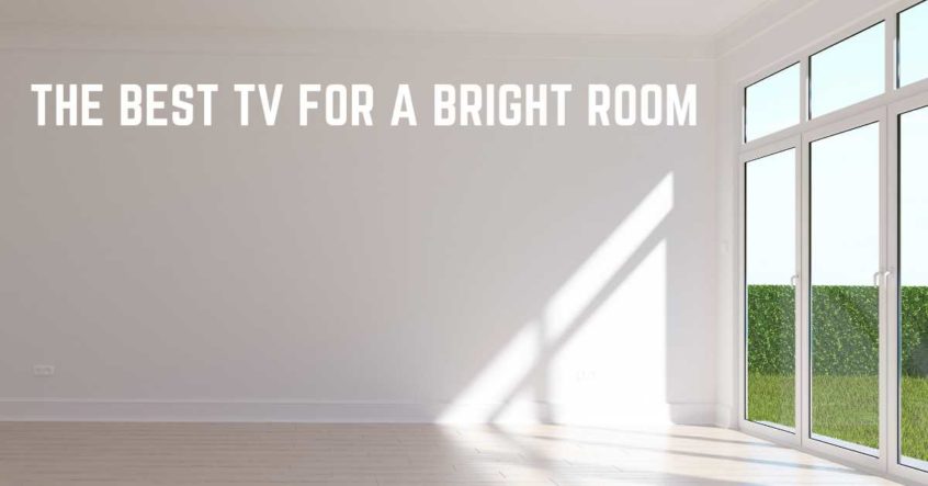best tv for a bright room